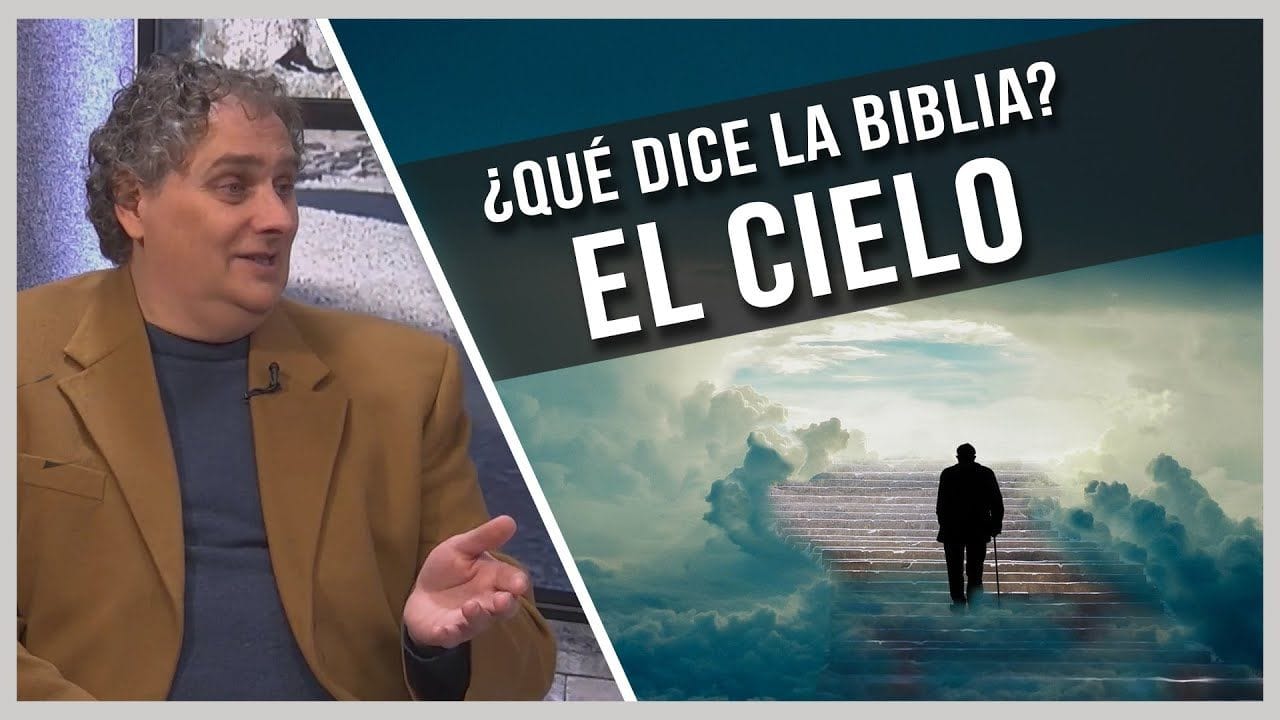 ¿Cómo es el cielo según la biblia?