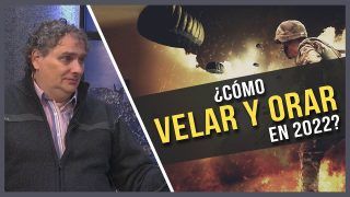 Cómo velar y orar en 2022