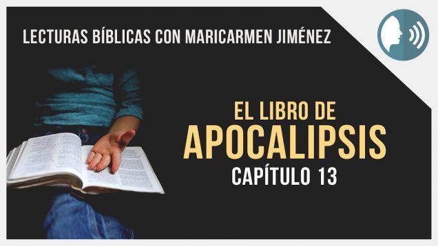 El libro de Apocalipsis – Capitulo 13