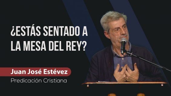 ¿Estás sentado a la mesa del rey? // Juan José Estévez