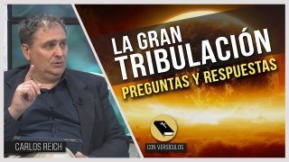 La Gran Tribulación // Preguntas y Respuestas