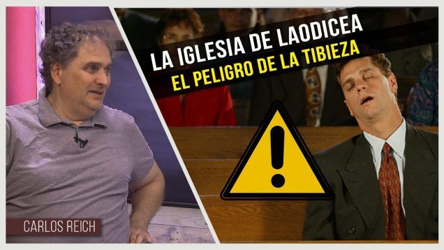 La iglesia de Laodicea // El peligro de la tibieza