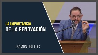 La importancia de ser renovados // Ramón Ubillos