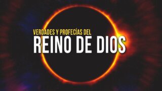 Profecías y verdades del reino de Dios