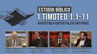 Estudio Bíblico // 1 Timoteo 1:1-11 // Advertencia contra falsas doctrinas