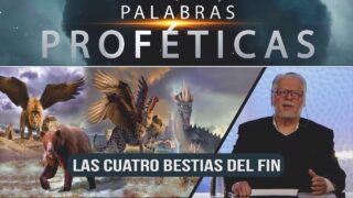 Las 4 bestias del fin // Daniel 7 // Palabras Proféticas #49