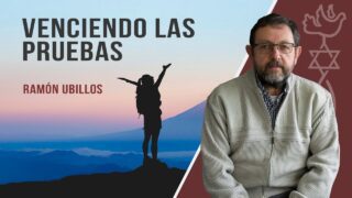 Cómo vencer las pruebas // Ramón Ubillos