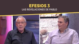 Las Revelaciones de Pablo | Efesios 3 | Charlas Bíblicas