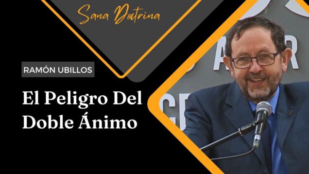 El peligro del doble ánimo // Ramon Ubillos