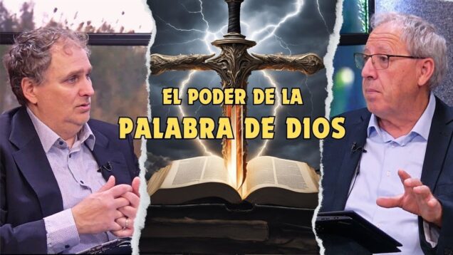 El Poder de la Palabra de Dios // Charlas Bíblicas