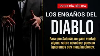 PROFECÍA BÍBLICA. Así es como Satanás engaña hoy al mundo.