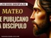Mateo: De publicano a discípulo | Personajes Bíblicos