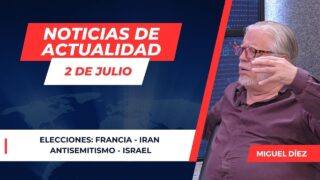 Noticias de Actualidad – 2 de Julio // Charlas Bíblicas