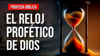 PROFECÍA BÍBLICA. Israel: El reloj profético de Dios