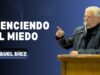 Cómo Vencer el Miedo en Nuestros Tiempos // Miguel Díez