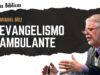 El Ministerio Peripatético: La Urgencia de Predicar el Evangelio